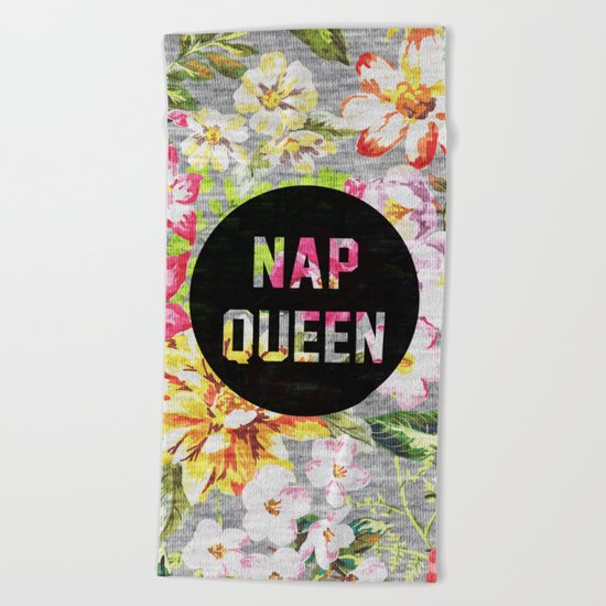 Nap Queen Beach Towel