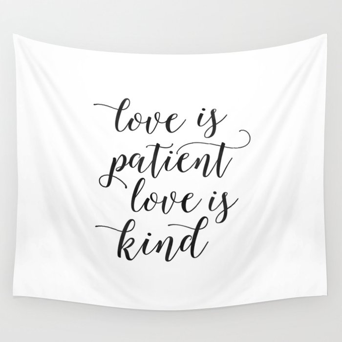 Love Family Sign Love Is Patient Love Is Kind Love Quote Love Art