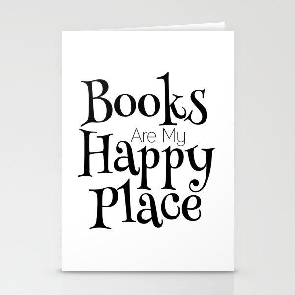 Books Are My Happy Place Stationery Cards