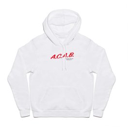 ACAB: To Resist Police Brutality - by Surveillance Clothing Hoody