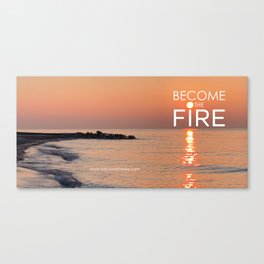 Become the Fire Notebook 2 Canvas Print