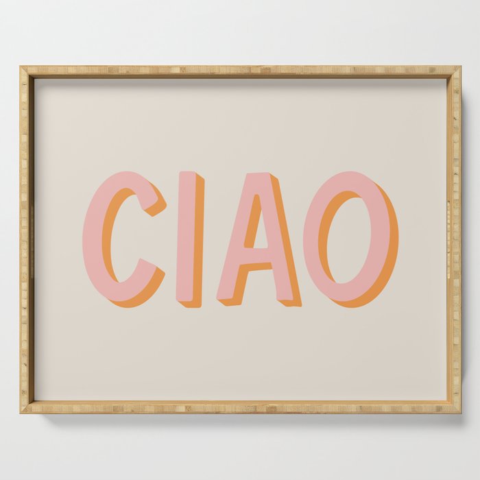 Ciao Hand Lettering Serving Tray