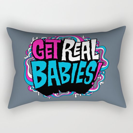 Get Real.... Rectangular Pillow
