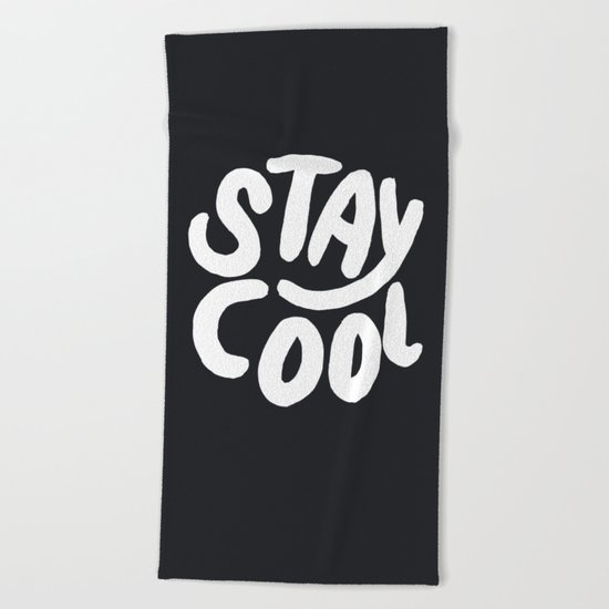 Stay Cool too Beach Towel