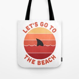 Let's Go To The Beach Tote Bag