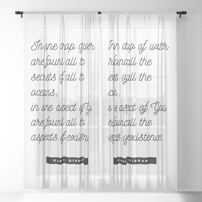 One drop of water - Kahlil Gibran Quote - Literature - Typography Print 2 Sheer Curtain