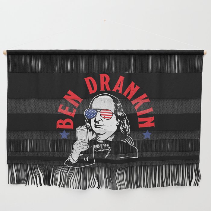 Ben Drankin Funny Independence Day Wall Hanging