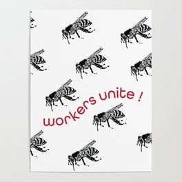 Worker Bees Poster