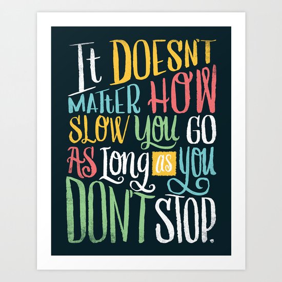 Don't Stop Art Print