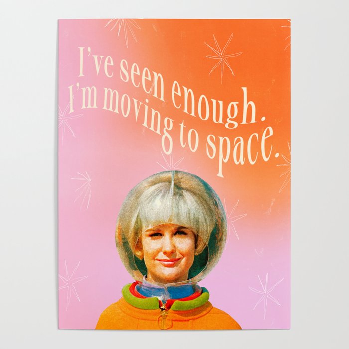 Moving to Space Poster
