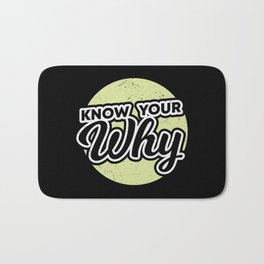 Know Your Why Bath Mat