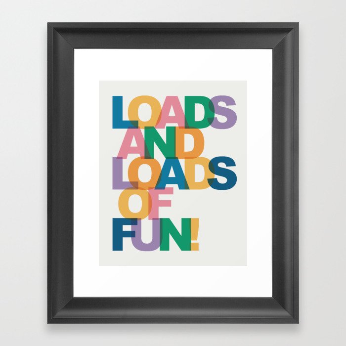 Laundry: Loads of Fun Framed Art Print