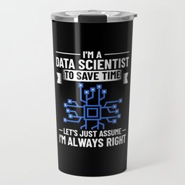 Data Scientist Analyst Statistic Beginner Science Travel Mug
