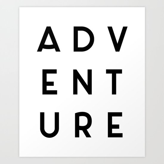 Adventure Minimalist Quote Art Print