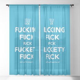 Fucking Fuck Fuck Fuckety Fuck- Cool Sheer Curtain