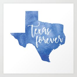 Texas Forever Art Print