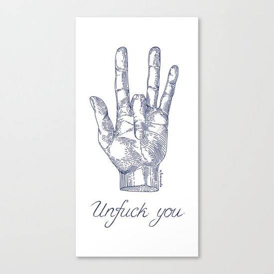 Unfuck You. Gesture Canvas Print