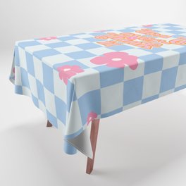 Don't Overthink It (xii 2021) Tablecloth