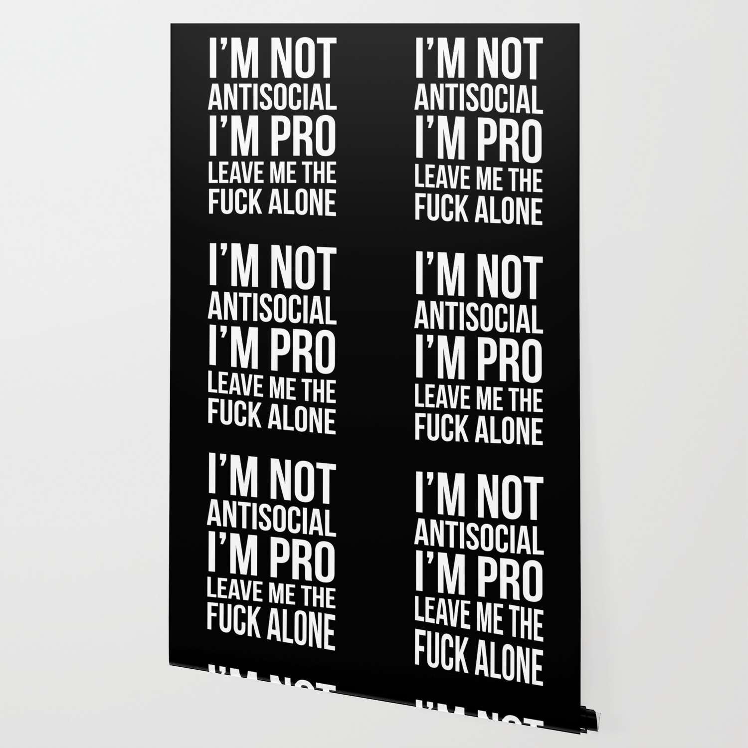 I M Not Antisocial I M Pro Leave Me The Fuck Alone Black