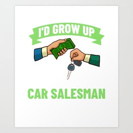 Used Car Salesman Auto Seller Dealership Art Print