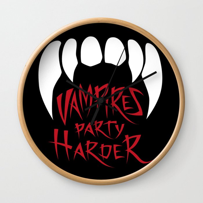 Vampires party harder Wall Clock