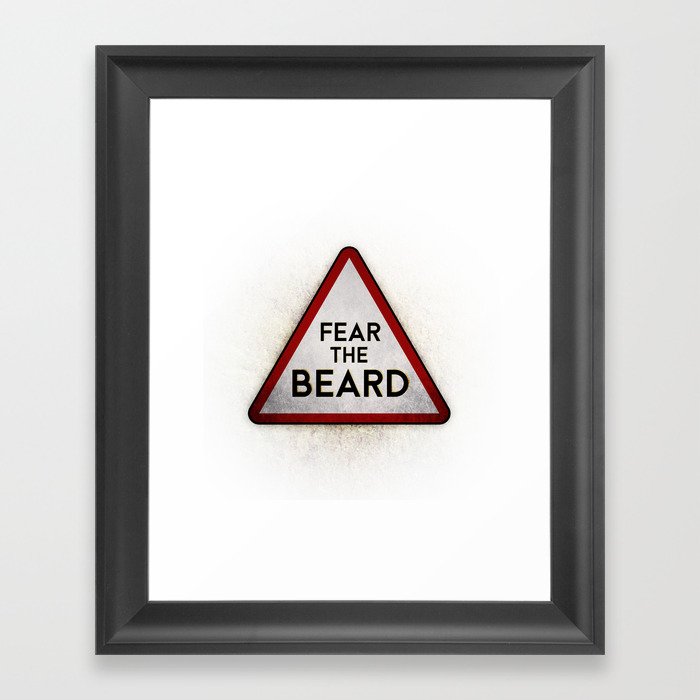 Fear the Beard Framed Art Print