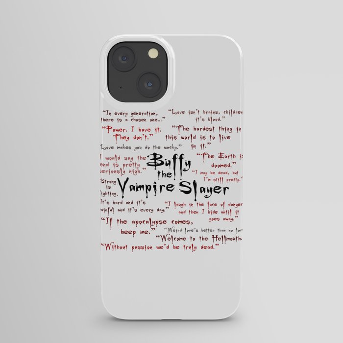 Buffy Quotes iPhone Case