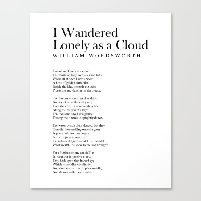 I Wandered Lonely as a Cloud - William Wordsworth Poem - Literature - Typography Print 2 Canvas Print