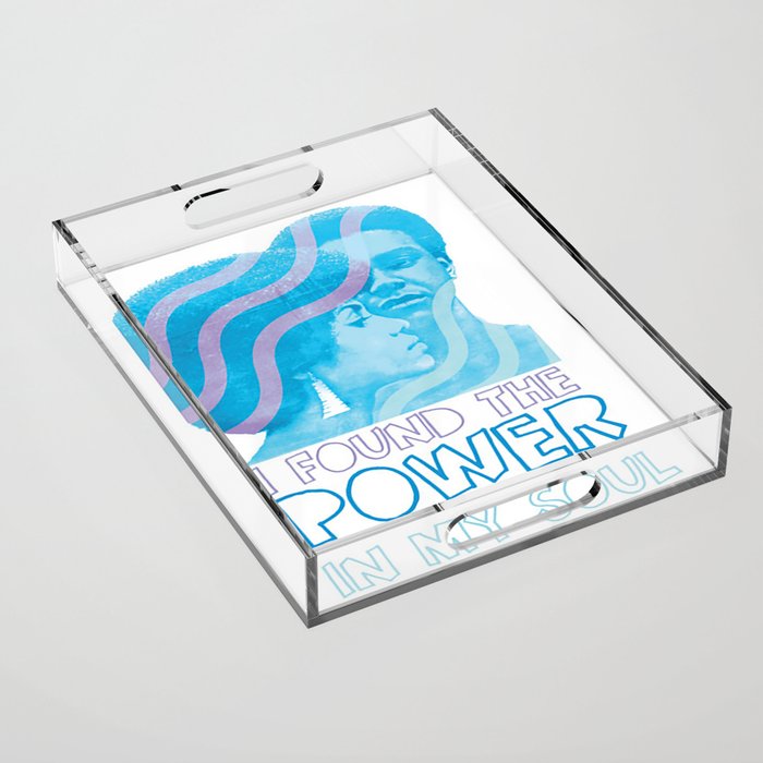 I Found The Power In My Soul Blue Acrylic Tray