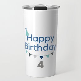 Happy birthday 4th Travel Mug