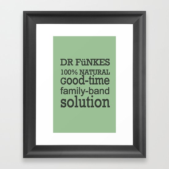Dr. Funke's 100% natural, good-time family-band solution, 2 Framed Art Print