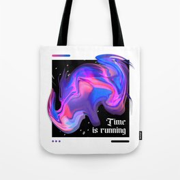 Time is running Tote Bag