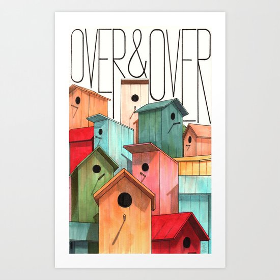 Over and Over Art Print