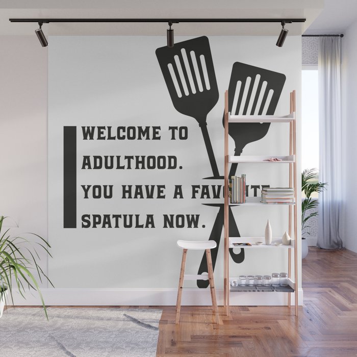 Funny Adulthood Quote Wall Mural