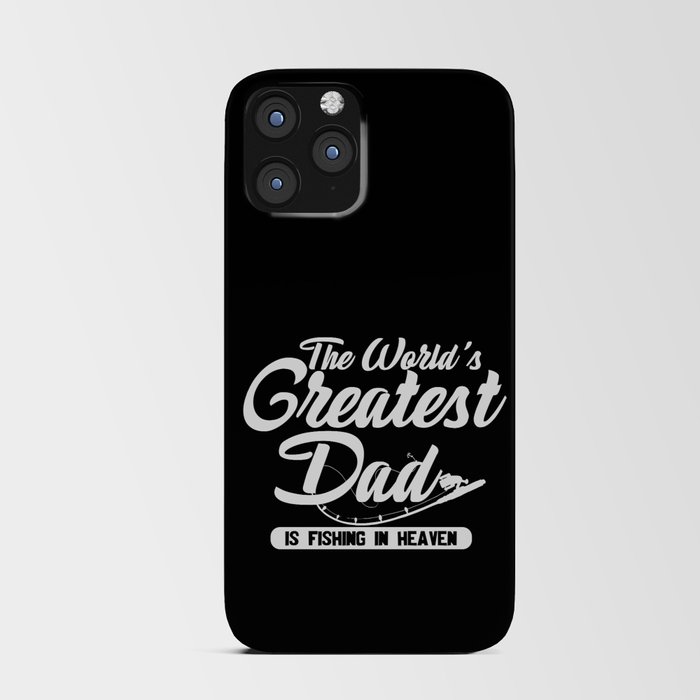 World's Greatest Dad Fishing In Heaven iPhone Card Case