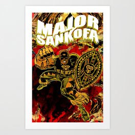 MAJOR SANKOFA Art Print