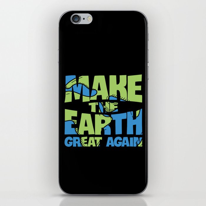 Make The Earth Great Again iPhone Skin