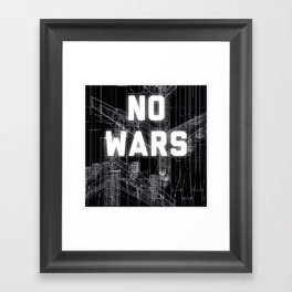 NO WARS  Framed Art Print