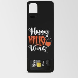 Happy Hallo Wine Funny Drinking Halloween Android Card Case