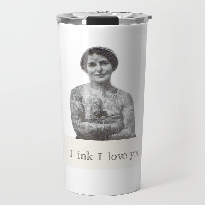 I Ink I Love You Travel Mug