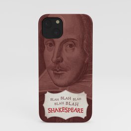Blah Blah Blah Shakespeare iPhone Case