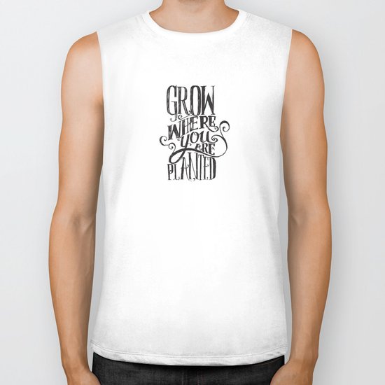 Grow Where You Are Planted Biker Tank