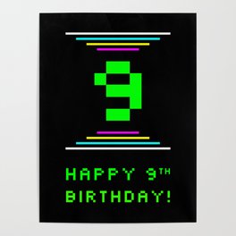 [ Thumbnail: 9th Birthday - Nerdy Geeky Pixelated 8-Bit Computing Graphics Inspired Look Poster ]