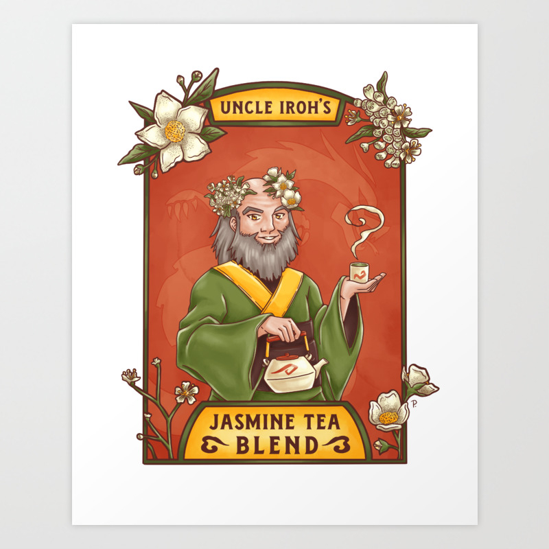 Uncle Iroh S Jasmine Tea Blend Art Print By Theprintedpaige Society6