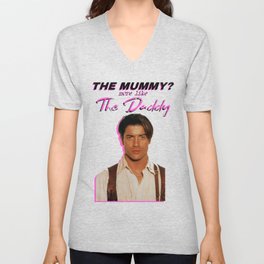 the mummy more like the daddy V Neck T Shirt