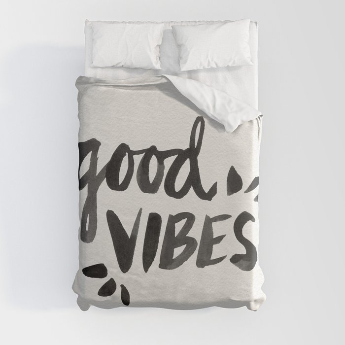 Good Vibes – Black Ink Duvet Cover