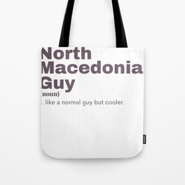 North Macedonia Guy - North Macedonia Tote Bag