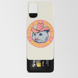 Possum Rootin Tootin Shootin | Pink Android Card Case