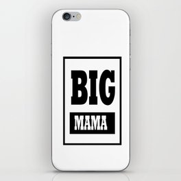 BIG MAMA iPhone Skin