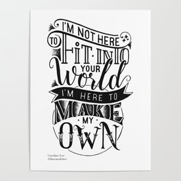 Make my Own (Hand Lettering) Poster